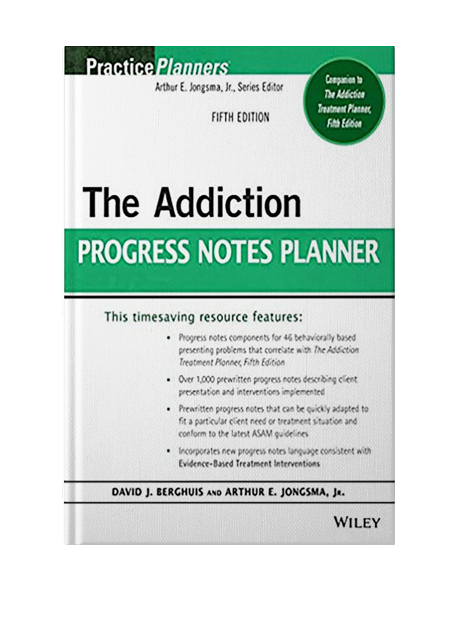 The Addiction Progress Notes Planner (PracticePlanners) - 5 Edition