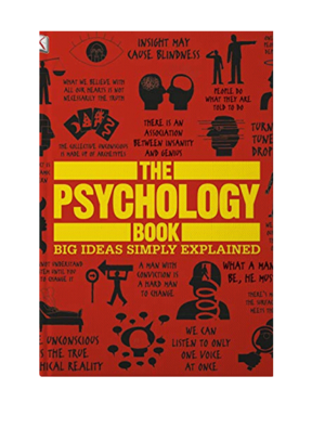 The Psychology Book: Big Ideas Simply Explained
