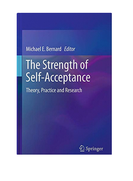 The Strength of Self-Acceptance: Theory, Practice and Research