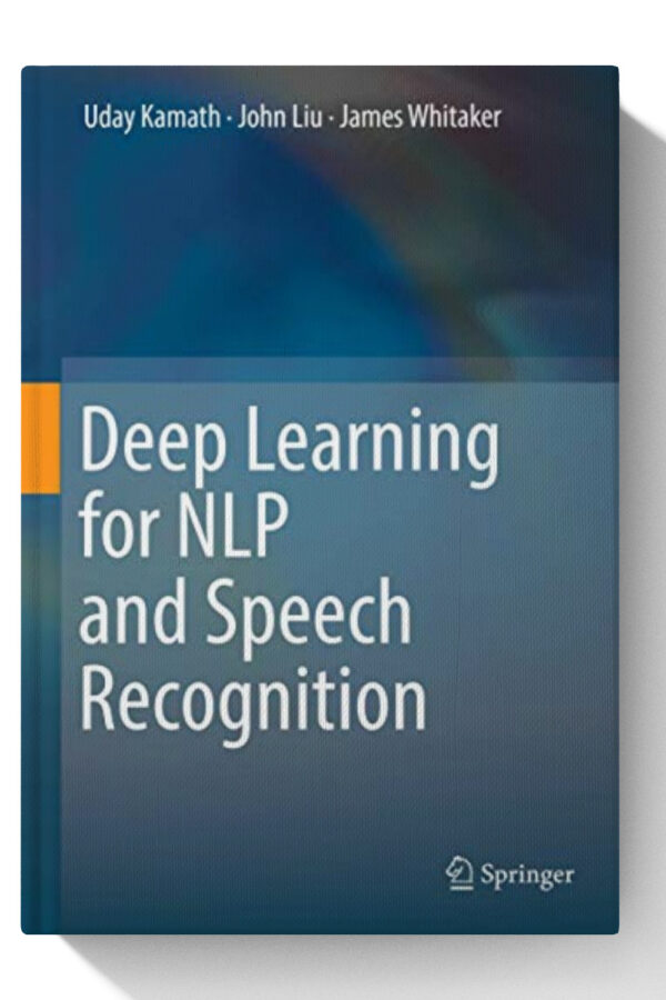 Deep Learning for NLP and Speech Recognition