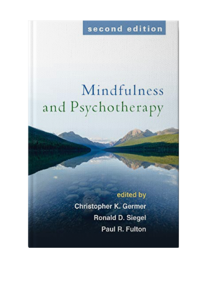 Mindfulness and Psychotherapy - 2nd Edition