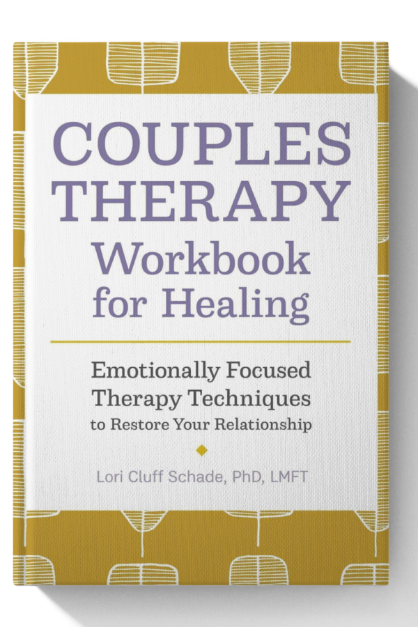 Couples Therapy Workbook for Healing: Emotionally Focused Therapy Techniques to Restore Your Relationship