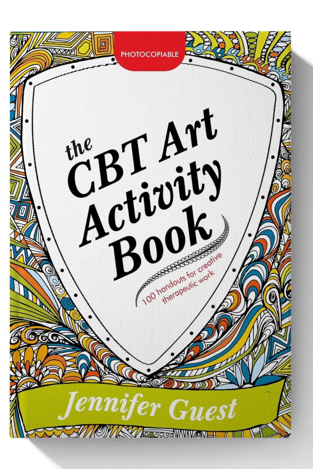 The CBT Art Activity Book: 100 illustrated handouts for creative therapeutic work