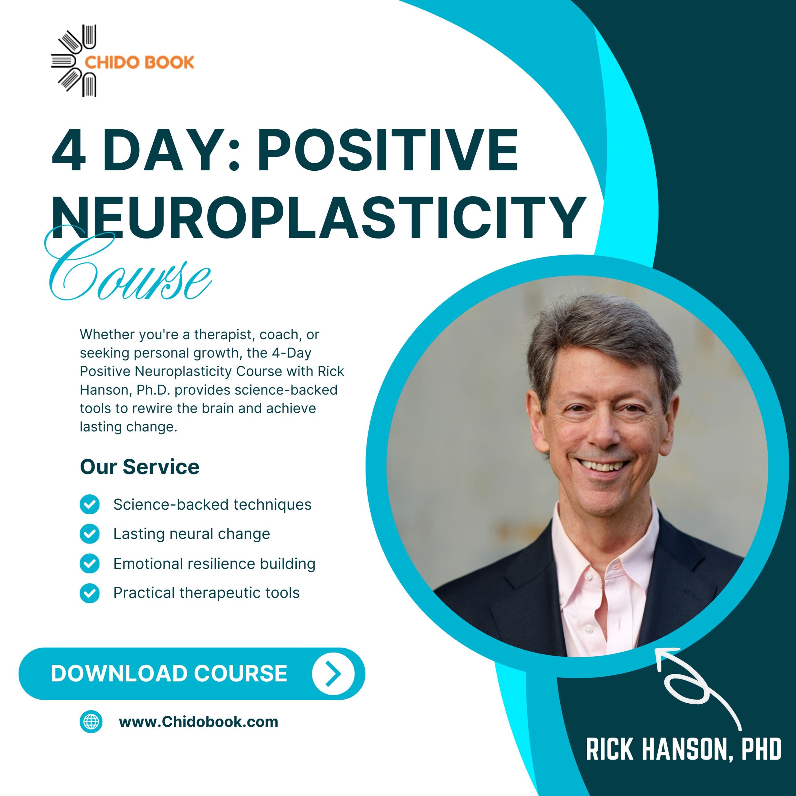 4-Day: Positive Neuroplasticity Course with Rick Hanson, Ph.D