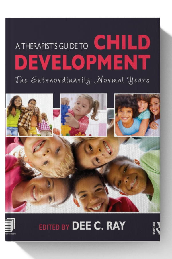 A Therapist's Guide to Child Development: The Extraordinarily Normal Years