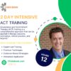 2-Day: Intensive ACT Training: Acceptance & Commitment Therapy