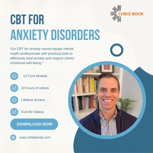 Cognitive Behavioral Therapy for Anxiety Disorders