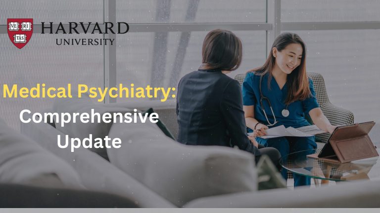 Harvard Medical Psychiatry: Comprehensive Update 2024