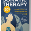 Somatic Therapy 201