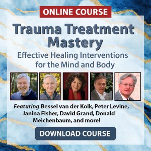 Trauma Treatment Mastery Effective healing interventions for the mind and body