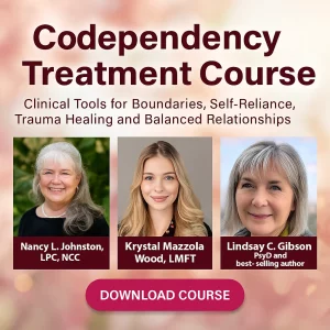 Codependency Treatment Course: Clinical Tools for Boundaries, Self-Reliance, Trauma Healing, and Balanced Relationships