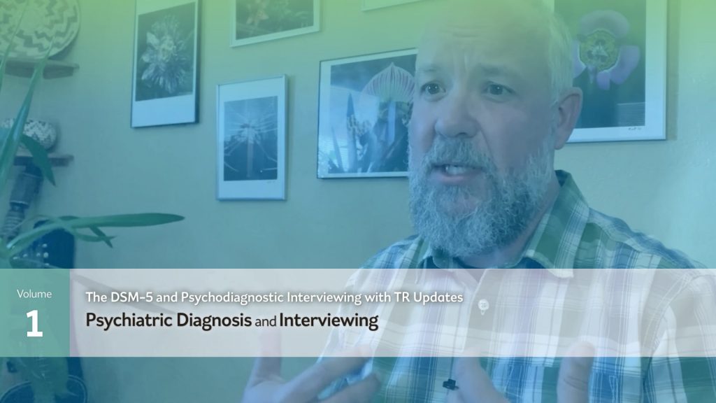 Psychiatric Diagnosis and Interviewing