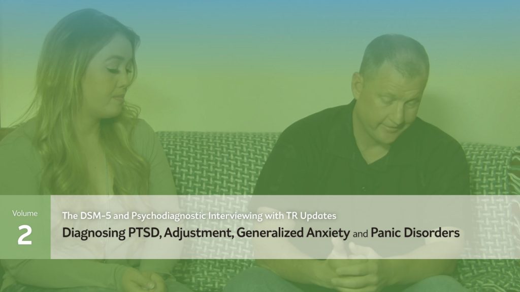 Diagnosing PTSD, Adjustment, Generalized Anxiety and Panic Disorders