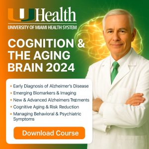 University of Miami Cognition and the Aging Brain