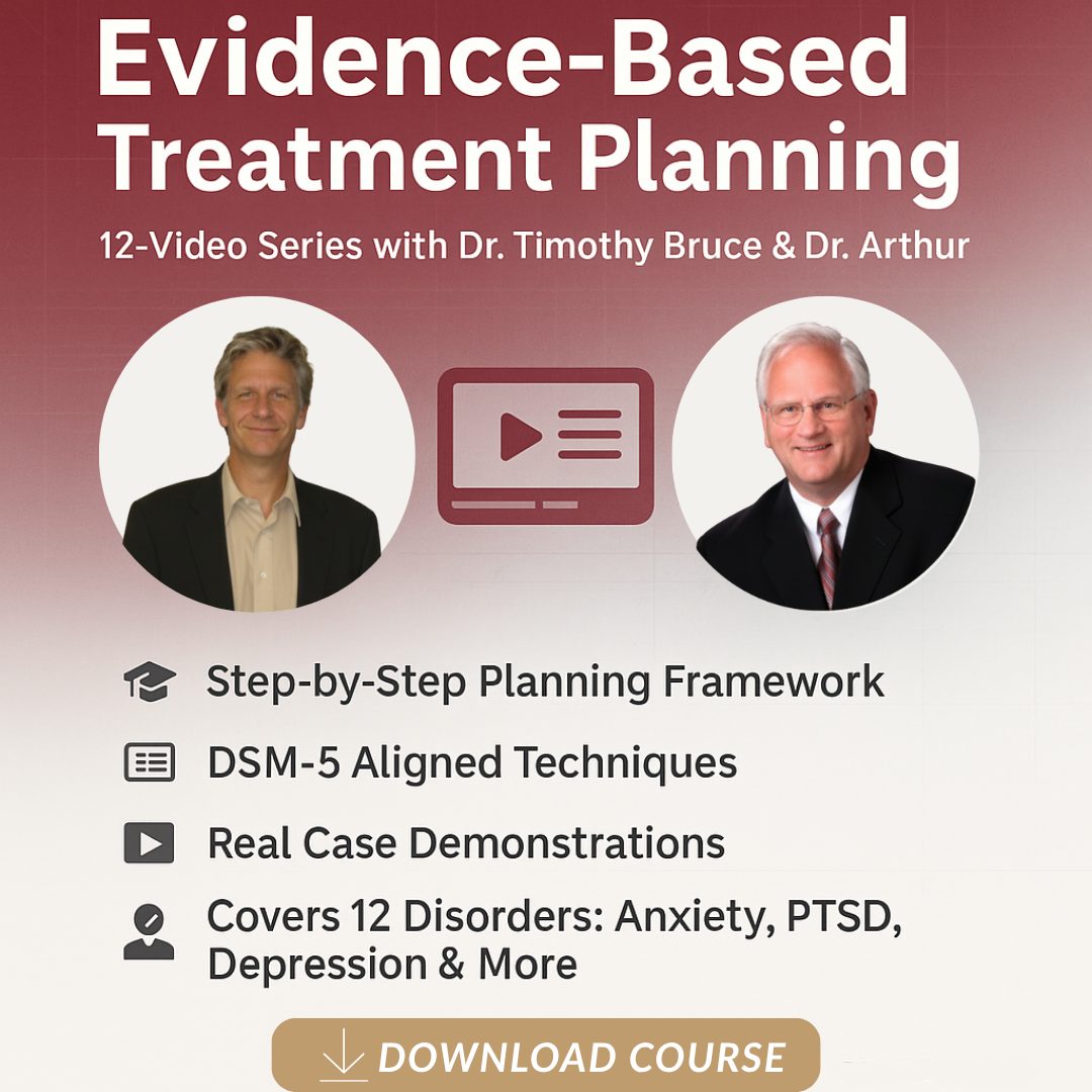 Evidence-Based Treatment Planning: 12-Video Series