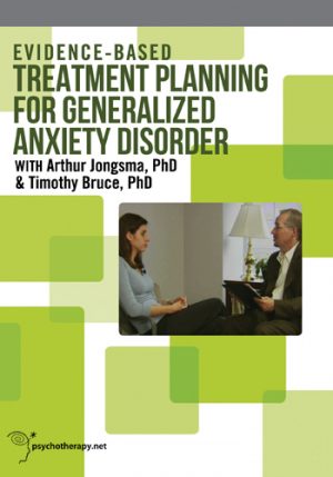 Evidence-Based Treatment Planning for Generalized Anxiety Disorder