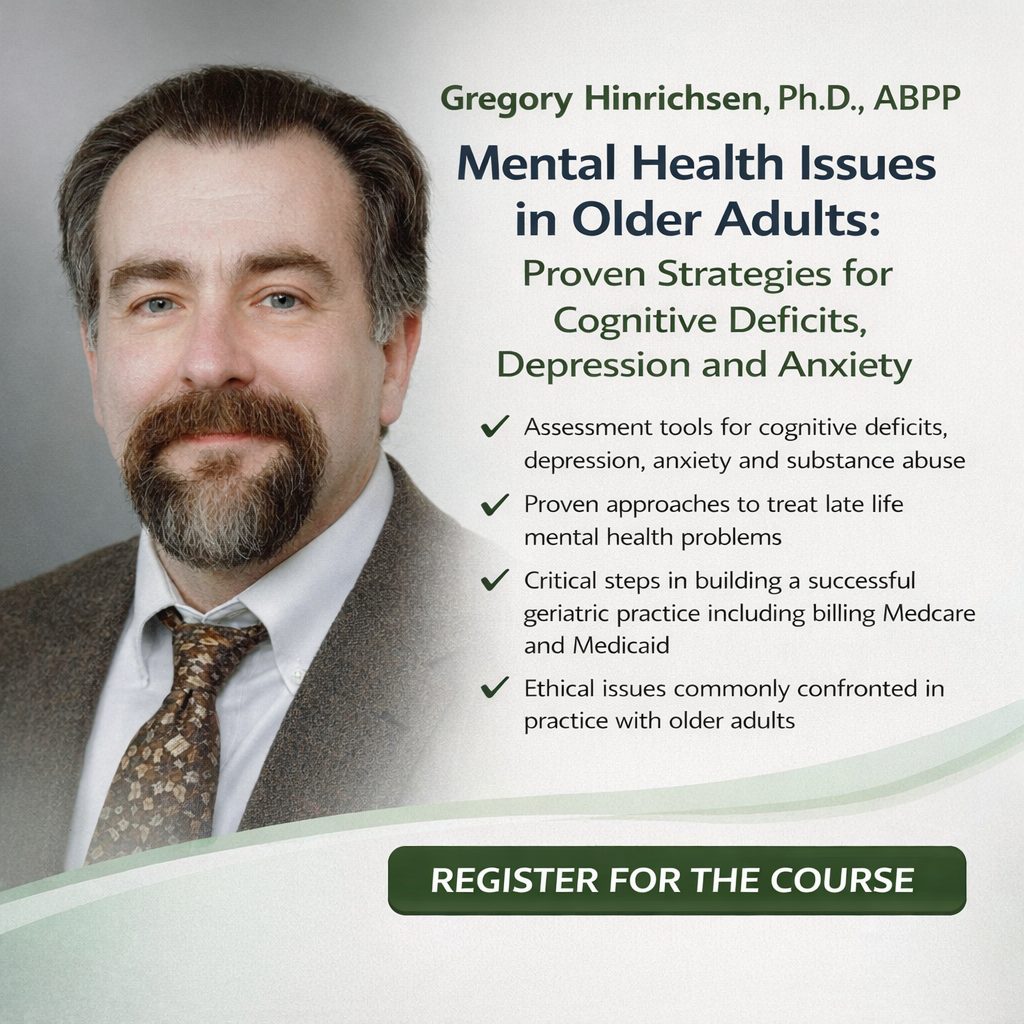 Mental Health Issues in Older Adults: Proven Strategies for Cognitive Deficits, Depression and Anxiety